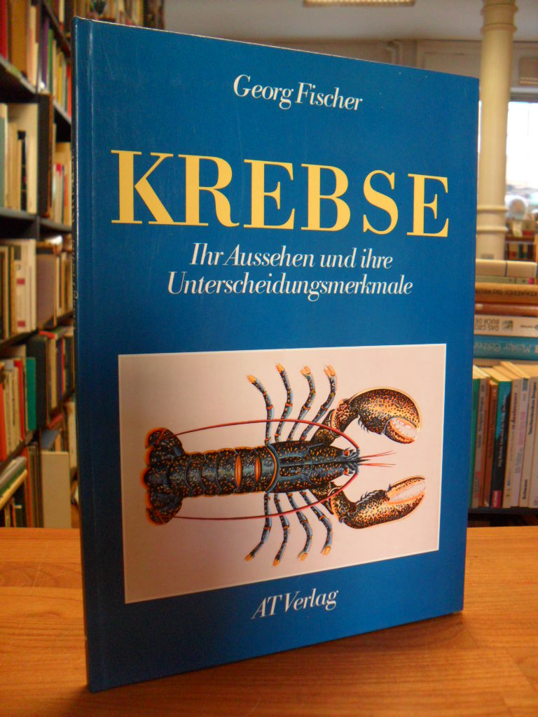 Fischer, Krebse – Ihr Aussehen und ihre Unterscheidungsmerkmale,