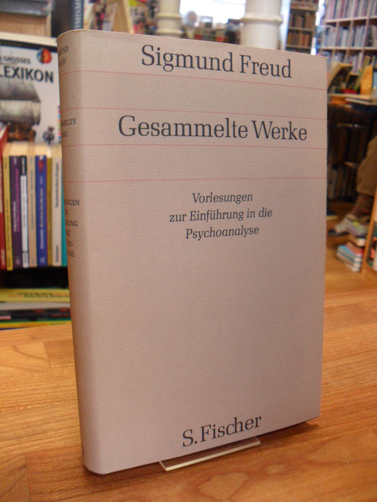 Freud, Gesammelte Werke – Band 11 – Vorlesungen zur Einführung in die Psychoanal