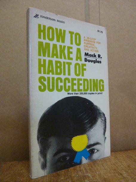 How to make a habit of succeeding,