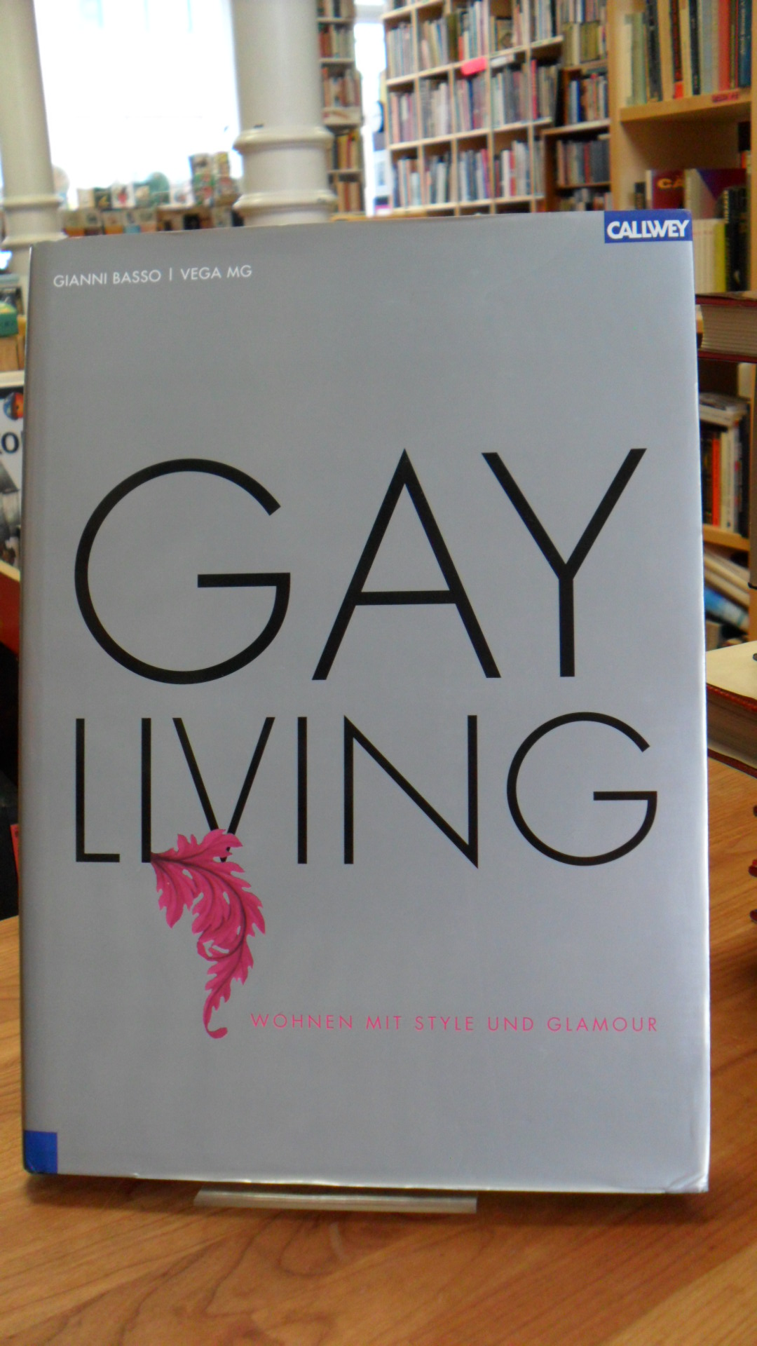 Basso, Gay Living – Wohnen mit Style und Glamour, Basso, Gay Living – Wohnen mit Style und Glamour,