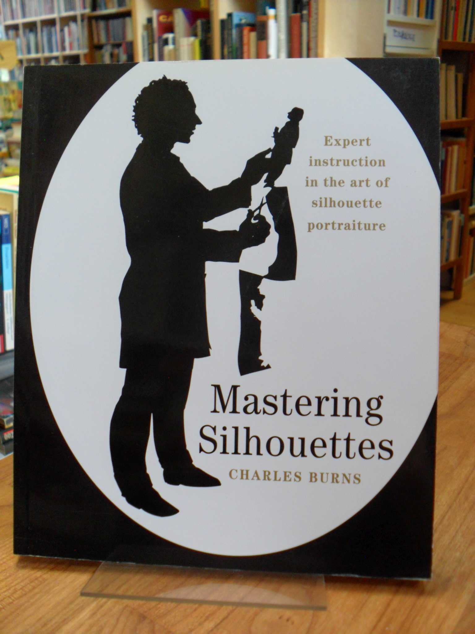 Burns, Mastering Silhouettes,