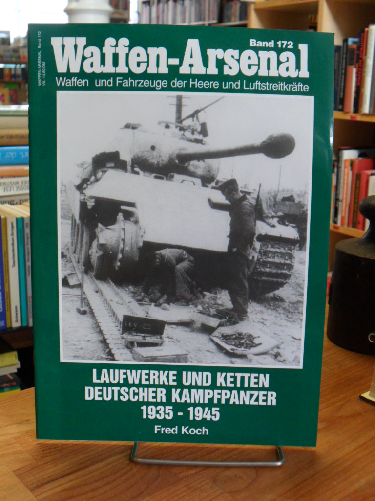 Koch, Laufwerke und Ketten deutscher Panzerkampfwagen 1935 – 1945,