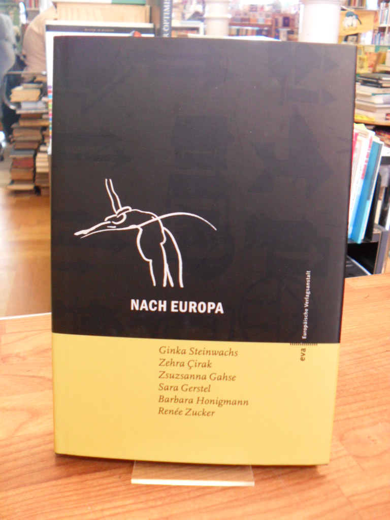 Groenewold, Nach Europa – Texte zu einem Mythos, Groenewold, Nach Europa – Texte zu einem Mythos,