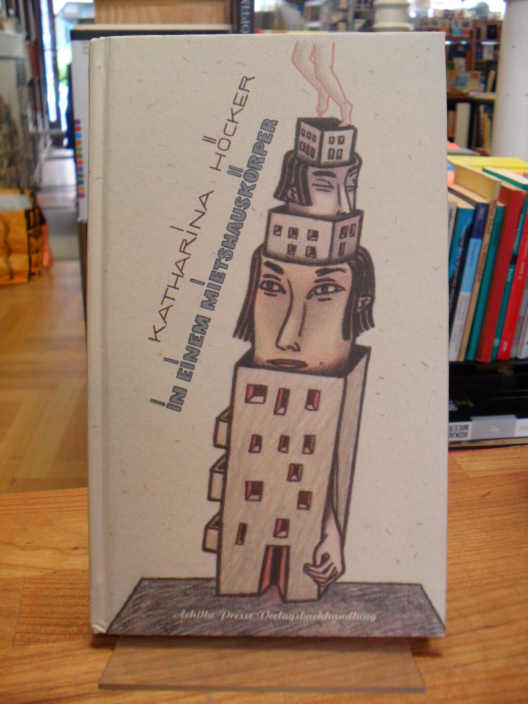 Höcker, In einem Mietshauskörper, Höcker, In einem Mietshauskörper,