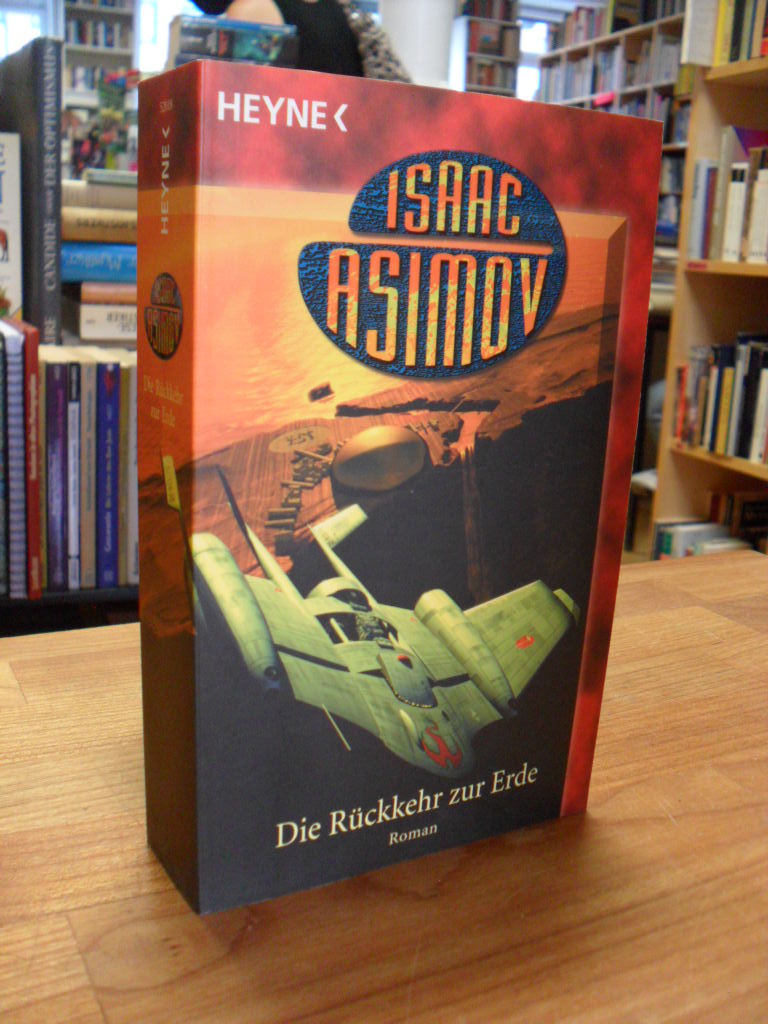 Asimov, Die Rückkehr zur Erde – Roman, Asimov, Die Rückkehr zur Erde – Roman,