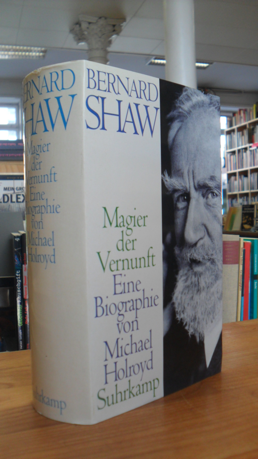 Holroyd, Bernard Shaw – Magier der Vernunft – Eine Biographie,