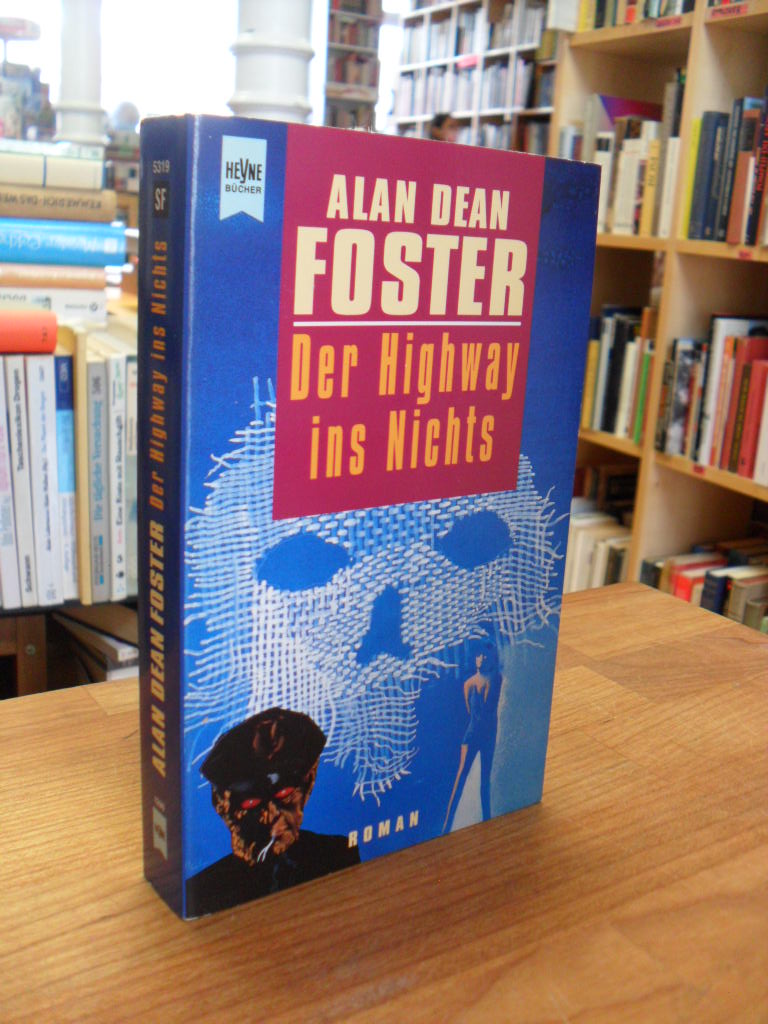 Foster, Der Highway ins Nichts – Roman,