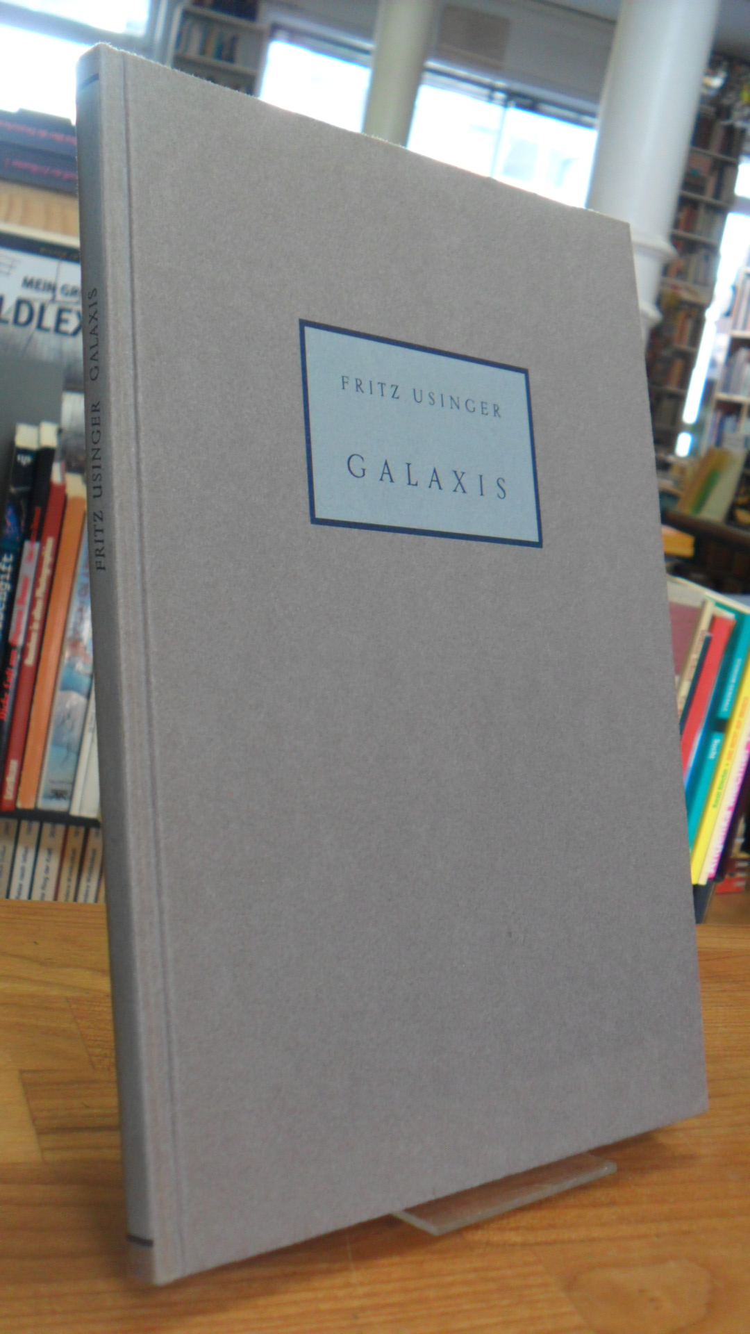 Usinger, Galaxis – Gedichte 1972-1974,
