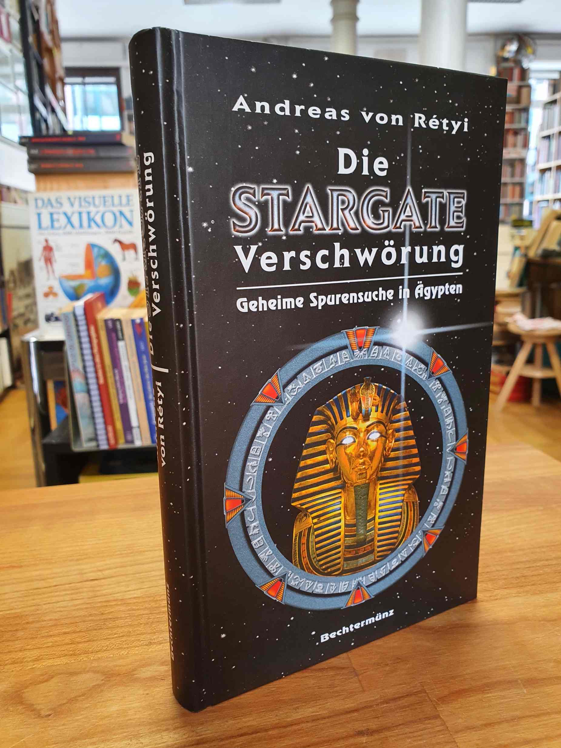 Retyi, Die Stargate Verschwörung – Geheime Spurensuche in Ägypten,