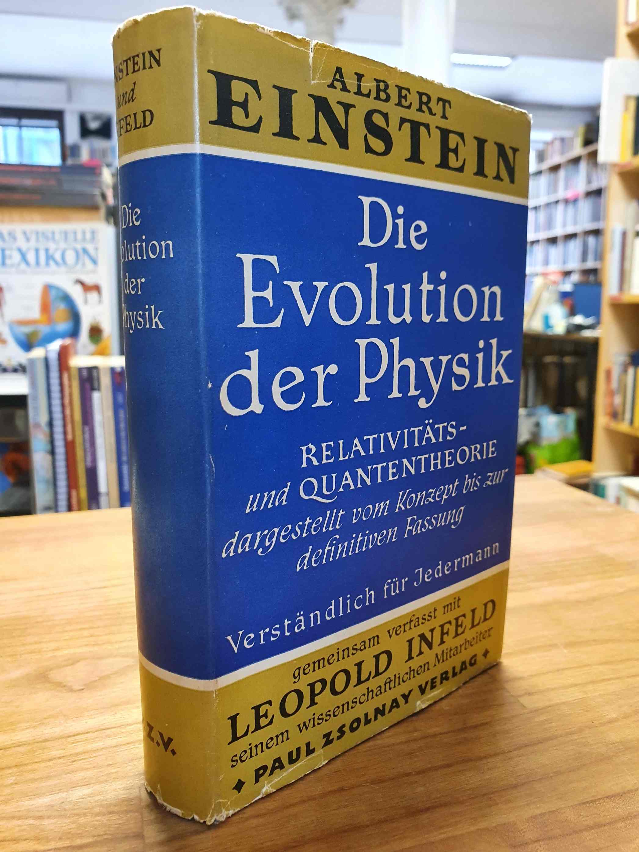 Einstein, Die Evolution der Physik,