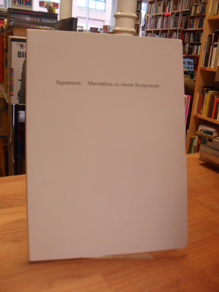 Neufeld, Signaturen – Materialien zu e. Symposium,
