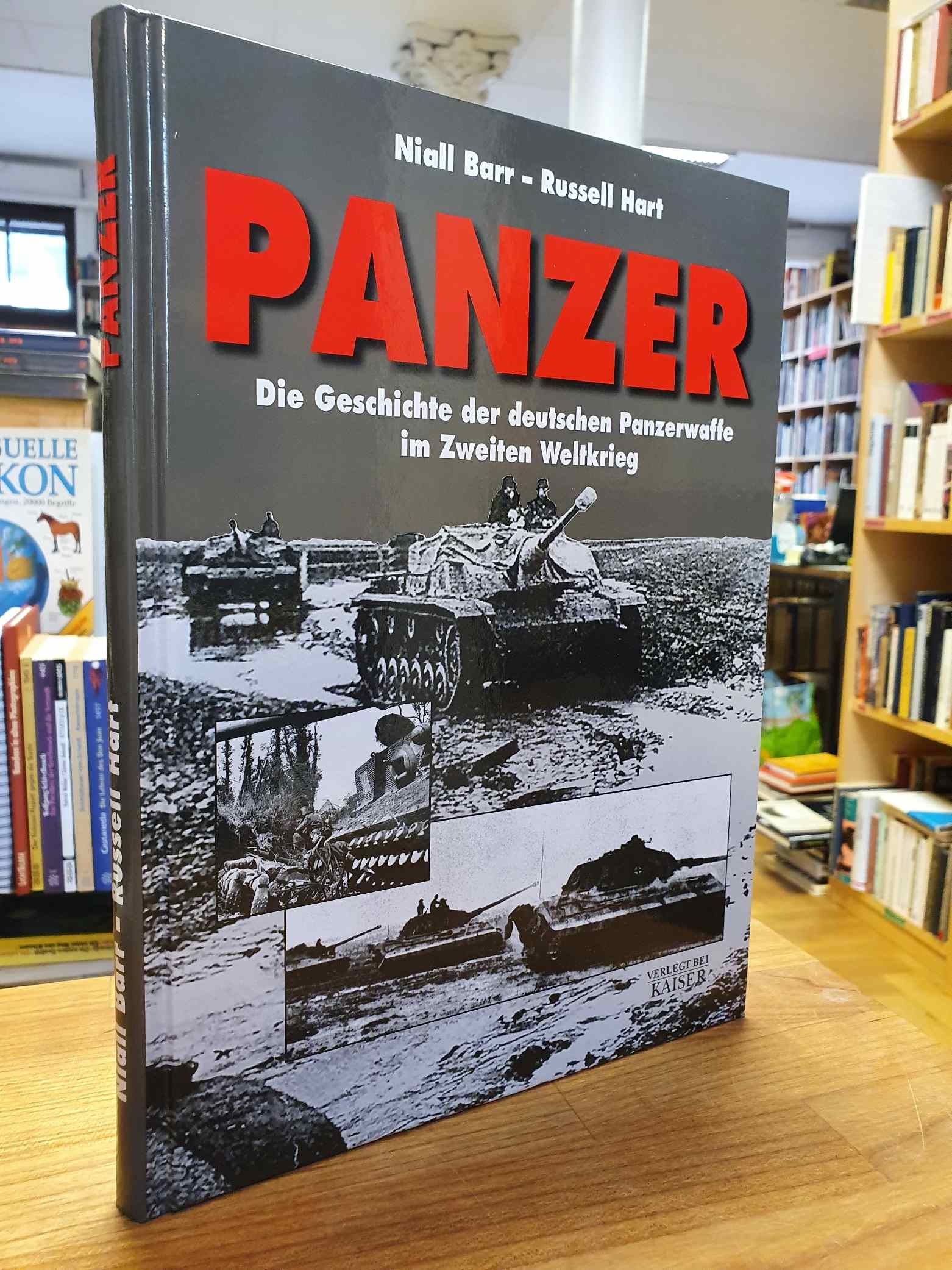 Barr, Panzer – Die Geschichte der deutschen Panzerwaffe im Zweiten Weltkrieg, Barr, Panzer – Die Geschichte der deutschen Panzerwaffe im Zweiten Weltkrieg,
