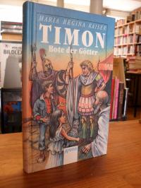 Kaiser, Timon, Bote der Götter,