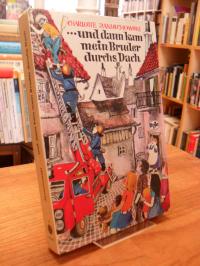 Janischowski, … und dann kam mein Bruder durchs Dach – Eine Frankreichreise mi