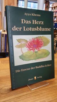 Khema, Das Herz der Lotusblume – Die Essenz der Buddha-Lehre,