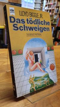 Biggle, Das tödliche Schweigen – Science Fiction-Roman,