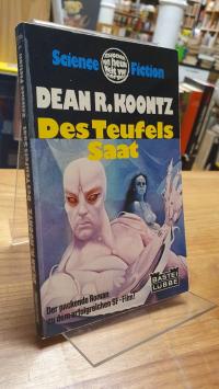 Koontz, Des Teufels Saat – Science-Fiction-Roman,