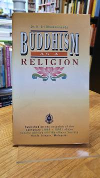 K Sri Dhammananda, Buddhism as a religion,