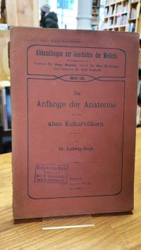Hopf, Die Anfänge der Anatomie bei den alten Kulturvölkern – Ein Beitrag zur Ges