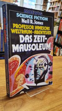 Jones, Professor Jamesons Weltraum-Abenteuer – Das Zeit-Mausoleum,