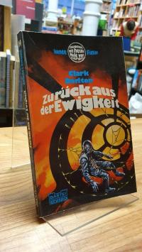 Darlton, Zurück aus der Ewigkeit – Science-Fiction-Roman,