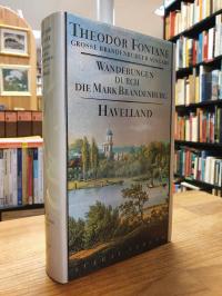 Fontane, Wanderungen  durch die Mark Brandenburg,