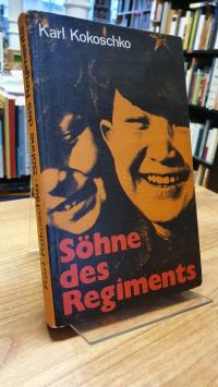 Kokoschko, Söhne des Regiments,
