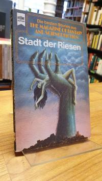 Bergner Stadt der Riesen – Eine Auswahl der besten SF-Stories aus The Magazine O