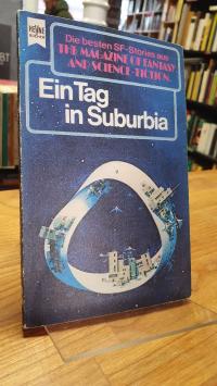 Bergner, Ein Tag in Suburbia – Eine Auswahl der besten SF-Stories aus The Magazi