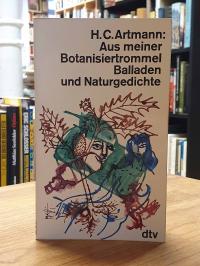 Artmann, Aus meiner Botanisiertrommel – Balladen und Naturgedichte,
