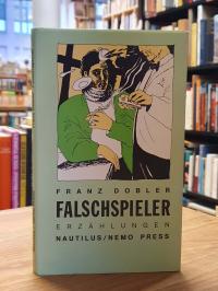 Dobler, Der Falschspieler – Erzählungen,