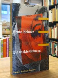 Heinzer, Die nackte Ordnung,