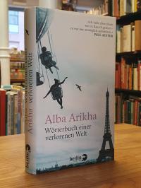 Arikha, Wörterbuch einer verlorenen Welt,