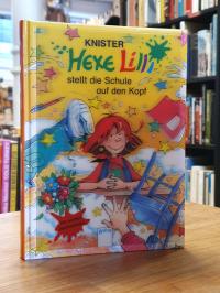 Knister, Hexe Lilli stellt die Schule auf den Kopf,