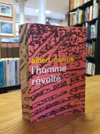 Camus, L’homme révolté,