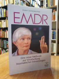 EMDR – Eine neue Methode zur Verarbeitung traumatischer Erinnerungen,