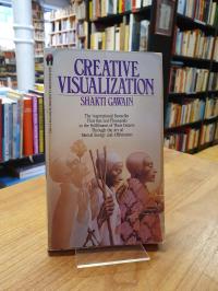 Gawain, Creative Visualization – Use the Power of Your ImIagination to Create Wh
