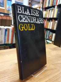 Cendrars, Gold – Der Lebensroman des General Suter,