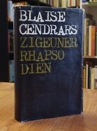 Cendrars, Zigeunerrhapsodien,