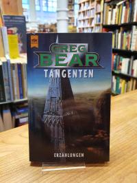 Bear, Tangenten – Erzählungen,