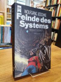 Feinde des Systems – Science Fiction-Novellen,