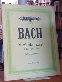 Bach, Konzert für Violine und Streichorchester E-Dur, BWV 1042,