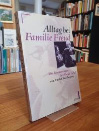Freud, Alltag bei Familie Freud – Die Erinnerungen der Paula Fichtl,