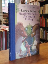 Kipling, Geschichten für den allerliebsten Liebling
