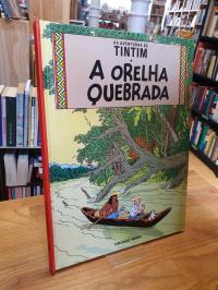 Hergé, O orelha quebrada – As adventuras de Tintim,
