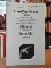 Breuer, Prosa – Hörspiel – Erster Akt,