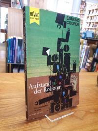 Cooper, Aufstand der Roboter – Utopischer Roman,