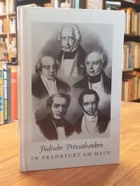 Kirchholtes, Jüdische Privatbanken in Frankfurt am Main,