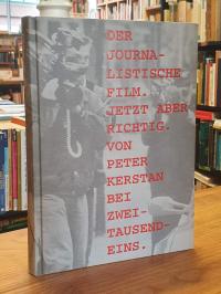 Kerstan, Der journalistische Film, jetzt aber richtig – Bildsprache und Gestaltu
