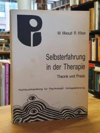 Khan, Selbsterfahrung in der Therapie – Theorie und Praxis,
